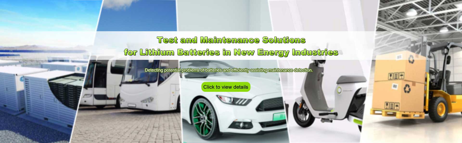 Comprehensive Test & Maintenance Solutions for Lithium Batteries in New Energy Industries